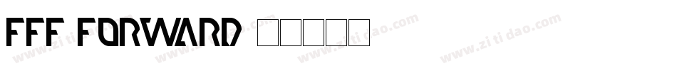 FFF Forward字体转换